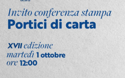 Invito alla conferenza Stampa di presentazione di ”Portici di Carta-2024”