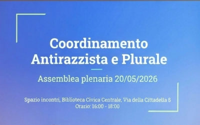 Convocazione Assemblea Plenaria del Coordinamento Torino Antirazzista e Plurale (CTAP) – 20/5 ore 16:00′